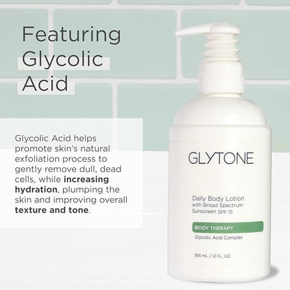 Glytone Daily Body Lotion with SPF 15–Broad Spectrum Sunscreen Moisturizer for Body –Spf Lotion with Glycolic Acid & Shea Butter – Sensitive Skin Sun Screen – Gives Non Greasy Sun Protection – 12 oz