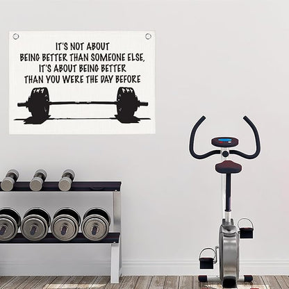 It's Not About Being Better Than Someone Else Gym Motivational Wall Art Banner Dorm Posters Gifts for Guys Men Women Gym Flag Decor for Home Gym Bedroom Workout Room 30x20 Inchs