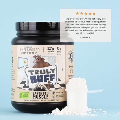 Earth Fed Muscle Truly Buff Truly Grass Fed Whey Protein Isolate - No Artificial Ingredients, Soy Free, Gluten Free, Non-GMO and Hormone Free (2 Pound, 30 Servings, Unflavored)