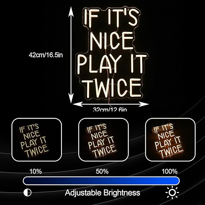 If It’s Nice Play It Twice Neon Sign Warm White Nice LED Light Up Sign for Wall Decor Dimmable USB Powered Letters Neon Light for Game Room Living Room Bar Decor