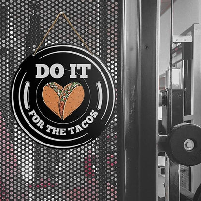 Gym Sign Decor, Home Gym Sign, Workout Room Fitness Room Decor Gym Sign Decoration, Gym Gift for Trainer Exercise Lover, Do It for The Tacos