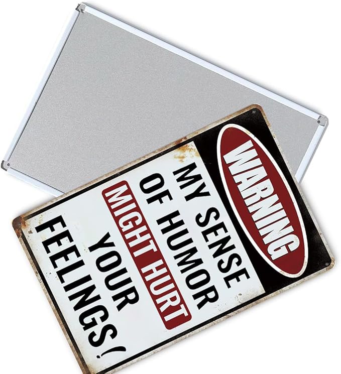 Funny Man Cave Decor Bar Tin Signs Man Cave Sign Metal Garage Signs For Men Outdoor Bar Accessories Waring My Sense Of Humor Might Hurt Your Feelings Sign 8x12 Inches