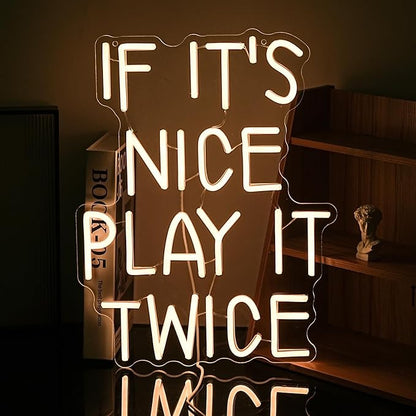 If It’s Nice Play It Twice Neon Sign Warm White Nice LED Light Up Sign for Wall Decor Dimmable USB Powered Letters Neon Light for Game Room Living Room Bar Decor