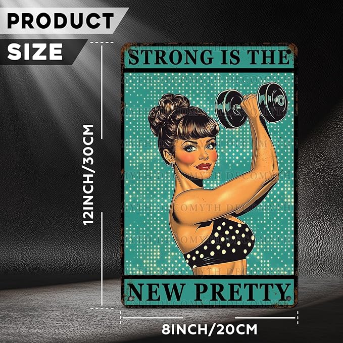 Gym Room Sign Weightlifting Metal Poster Strong Is The New Pretty Motivational Sign for Gym Workout for Home Fitness 12 * 8inch