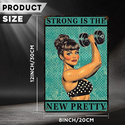 Gym Room Sign Weightlifting Metal Poster Strong Is The New Pretty Motivational Sign for Gym Workout for Home Fitness 12 * 8inch