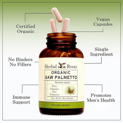 Herbal Roots Organic Saw Palmetto Capsules | 1,000mg per Serving | 60 Organic Vegan Capsules