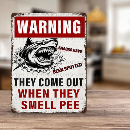 Funny Warning Sharks Have Been Spotted in This Pool They Come Out When They Smell Pee Tin Sign for Swimming Pool Beach Water Park Decor Outdoor 12 * 16inch